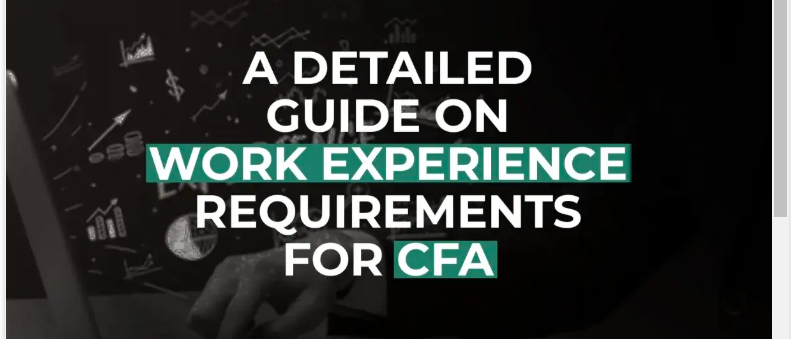 What are the CFA work experience requirements?